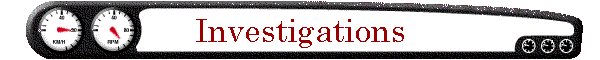 Investigations
